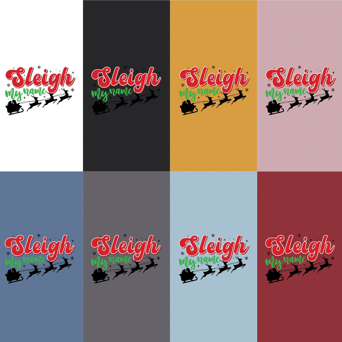 Exciting 'Sleigh My Name' Stylish T-shirt