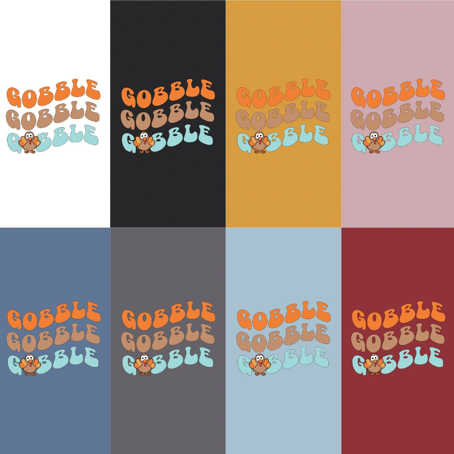 Gobble Gobble Gobble Tee: Turkey Edition