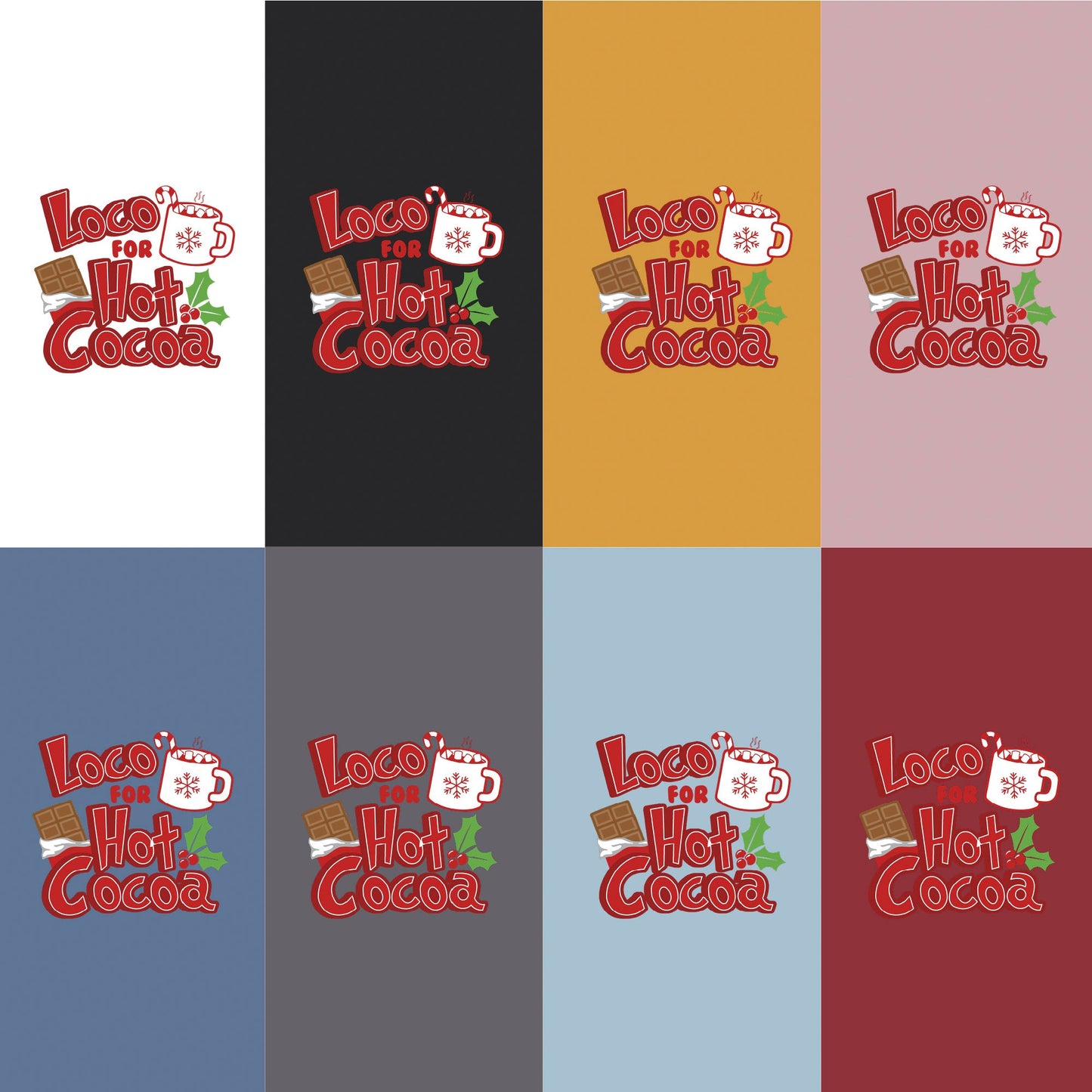 'Loco for Hot Cocoa' Cozy Vibes Holiday Tee