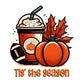Tis The Season for Starbucks PSL and Game Day T-Shirt - PSL, Football, Autumn Delight, Game Day Event, Sports Event, Coffee Lover, Autumn
